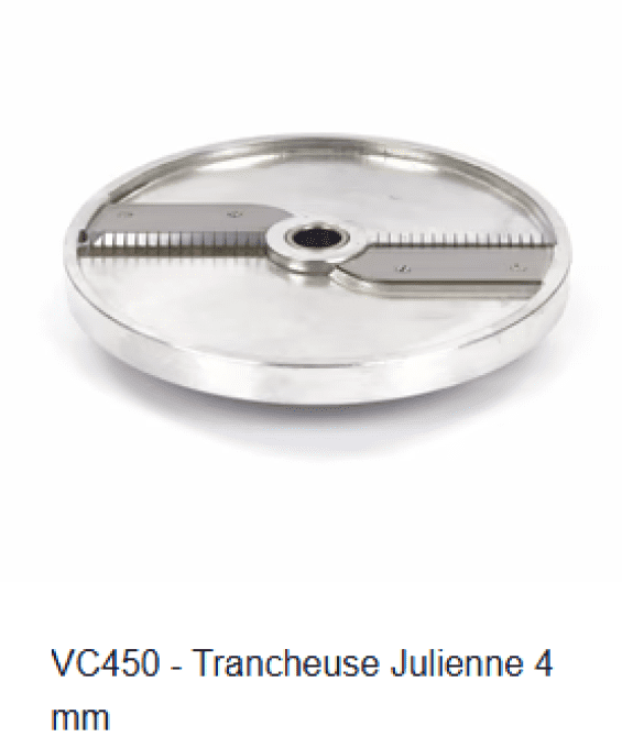  VC450 - Trancheuse Julienne 4 mm MAXIMA 09301105